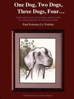 Cover of One Dog, Two Dogs, Three Dogs, Four...